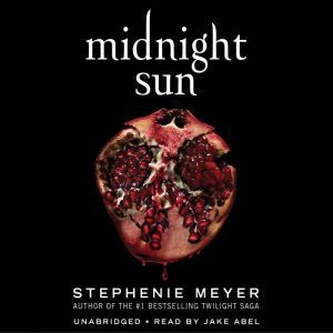 Midnight Sun, Stephenie Meyer