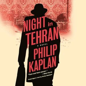 Night in Tehran, Philip Kaplan