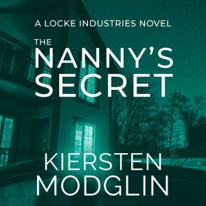 The Nannys Secret, Kiersten Modglin