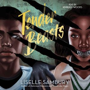 Tender Beasts, Liselle Sambury