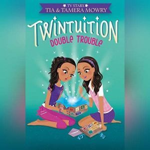 Twintuition, Tia Mowry