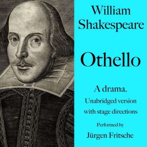 William Shakespeare Othello. A drama..., William Shakespeare
