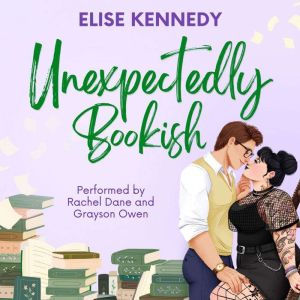 Unexpectedly Bookish, Elise Kennedy