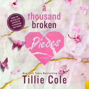 A Thousand Broken Pieces, Tillie Cole