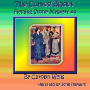 The Curved Blades, Carolyn Wells