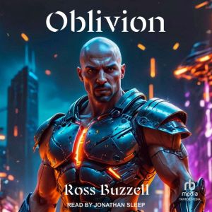 Oblivion, Ross Buzzell