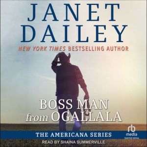 Boss Man from Ogallala, Janet Dailey