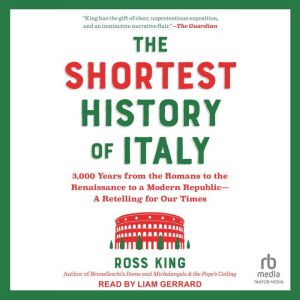 The Shortest History of Italy, Ross King