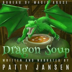 Dragon Soup, Patty Jansen