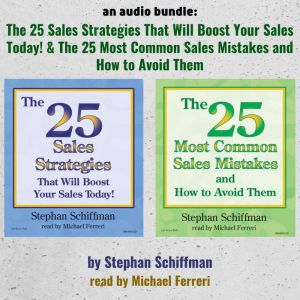 An Audio Bundle The 25 Sales Strateg..., Stephan Schiffman