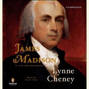 James Madison, Lynne Cheney