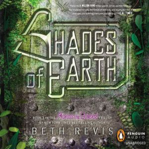 Shades of Earth, Beth Revis