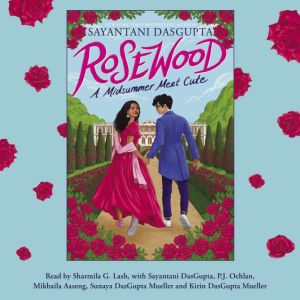 Rosewood A Midsummer Meet Cute, Sayantani DasGupta