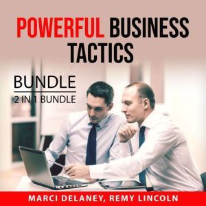 Powerful Business Tactics Bundle, 2 I..., Marci Delaney