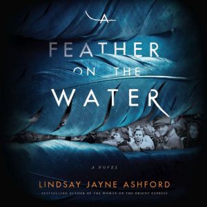 A Feather on the Water, Lindsay Jayne Ashford