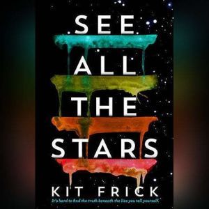 See All the Stars, Kit Frick