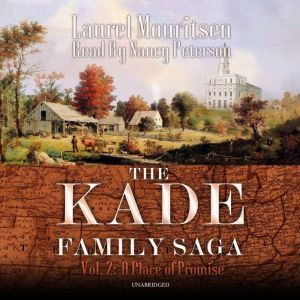 The Kade Family Saga, Vol. 2, Laurel Mouritsen