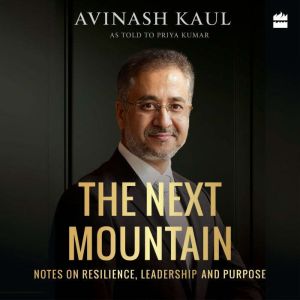 The Next Mountain, Avinash Kaul