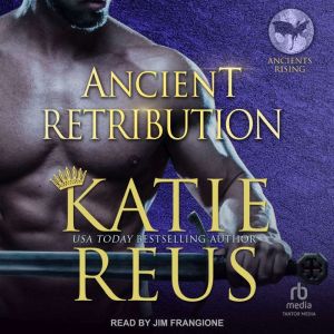 Ancient Retribution, Katie Reus