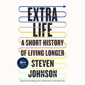 Extra Life, Steven Johnson