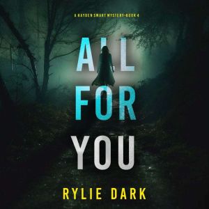All For You (A Hayden Smart FBI Suspense ThrillerBook 4): Digitally narrated using a synthesized voice