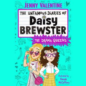 The Unfamous Diaries of Daisy Brewste..., Jenny Valentine