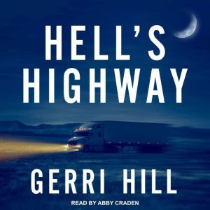 Hells Highway, Gerri Hill