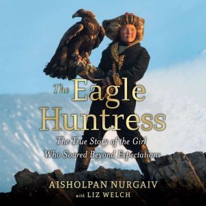 The Eagle Huntress, Liz Welch