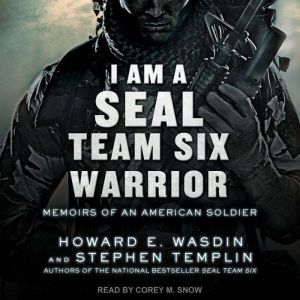 I Am A SEAL Team Six Warrior, Stephen Templin