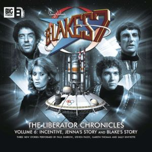 Blakes 7  The Liberator Chronicles ..., Peter Anghelides