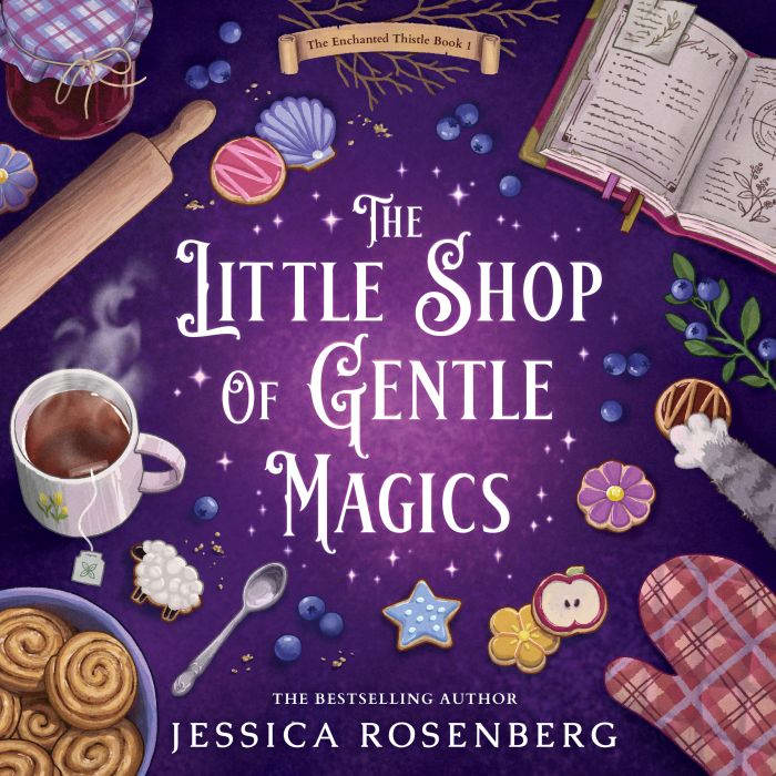 The Little Shop of Gentle Magics, Jessica Rosenberg