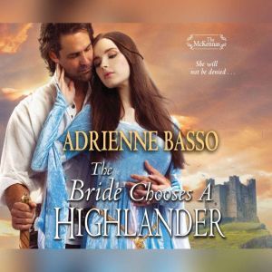 Bride Chooses a Highlander, The, Adrienne Basso