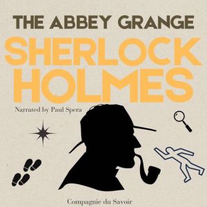 The Abbey Grange, Arthur Conan Doyle