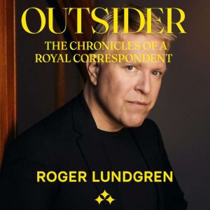 Outsider, Roger Lundgren