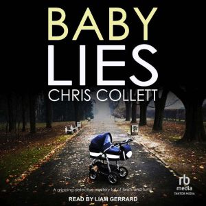 Baby Lies, Chris Collett