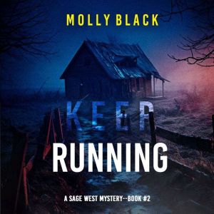 Keep Running (A Sage West FBI Suspense ThrillerBook Two)