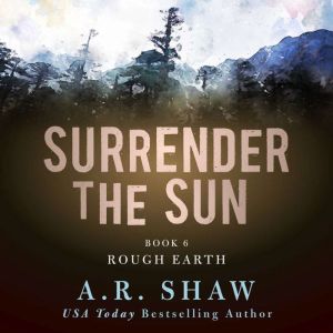 Rough Earth, A. R. Shaw