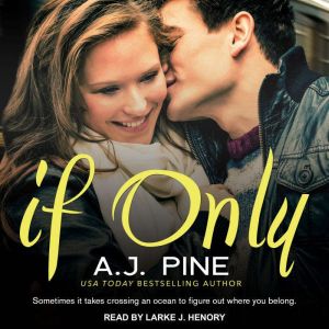 If Only, A.J. Pine