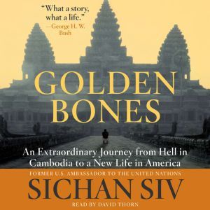 Golden Bones, Sichan Siv