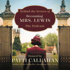 Behind the Scenes of Becoming Mrs. Le..., Patti Callahan