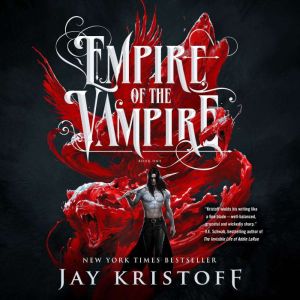 Empire of the Vampire, Jay Kristoff