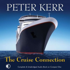 The Cruise Connection, Peter Kerr