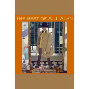 The Best of A. J. Alan