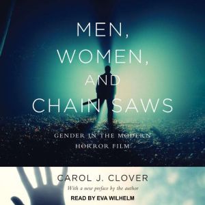 Men, Women, and Chain Saws, Carol J. Clover