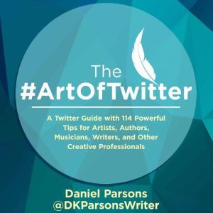 The ArtOfTwitter, Daniel Parsons
