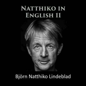 Natthiko in English 11, Bjorn Natthiko Lindeblad
