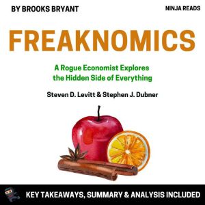 Summary Freakonomics, Brooks Bryant