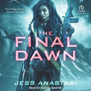 The Final Dawn, Jess Anastasi