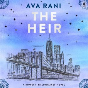 The Heir: A Biotech Billionaires Novel