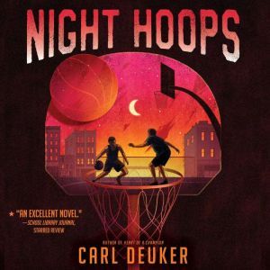 Night Hoops, Carl Deuker